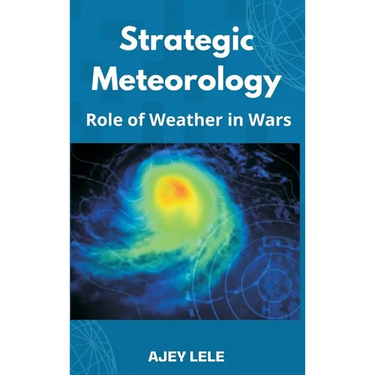 Strategic Meteorology: Role of Weather in Wars