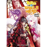 The Rising of the Shield Hero Volume 4: Light Novel