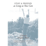 Stay a Friend as Long as You Can