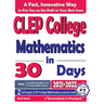 CLEP College Mathematics in 30 Days: The Most Effective CLEP College Mathematics Crash Course