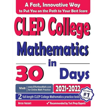 CLEP College Mathematics in 30 Days: The Most Effective CLEP College Mathematics Crash Course