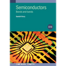 Semiconductors (Second Edition): Bonds and bands