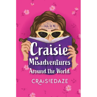 Craisie Misadventures Around the World