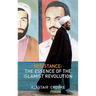 Resistance: The Essence of the Islamist Revolution