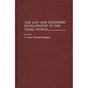 The Law and Economic Development in the Third World