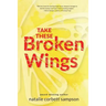 Take These Broken Wings