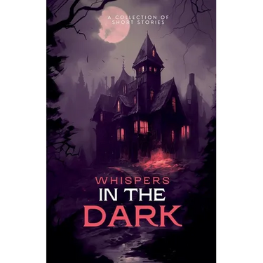 Whispers in the Dark