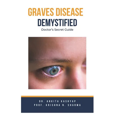 Graves Disease Demystified Doctors Secret Guide