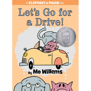 Let's Go for a Drive!-An Elephant and Piggie Book
