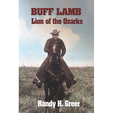 Buff Lamb: Lion of the Ozarks