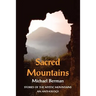 Sacred Mountains: Stories of the Mystic Mountains an Anthology