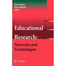 Educational Research: Networks and Technologies
