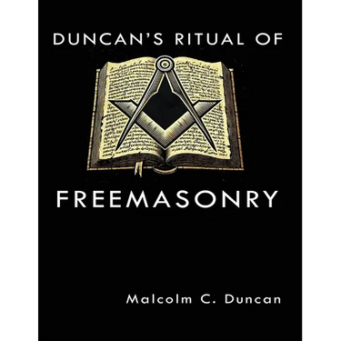 Duncan's Ritual of Freemasonry