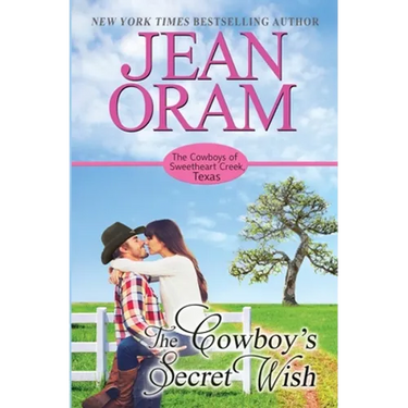 The Cowboy's Secret Wish: An Opposites Attract Romance Cowboy Romance
