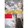 The Accidental Adventurer: Memoirs of the First Woman to Clib Mount McKinley