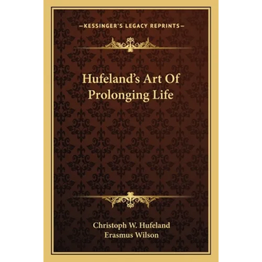 Hufeland's Art Of Prolonging Life