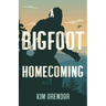 A Bigfoot Homecoming