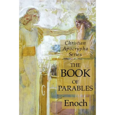 The Book of Parables: Christian Apocrypha Series