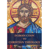 Introduction to Christian Theology