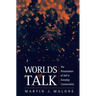 Worlds of Talk