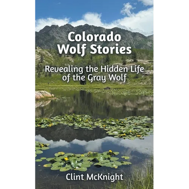 Colorado Wolf Stories