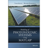 Modeling of Photovoltaic Systems Using MATLAB: Simplified Green Codes