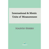 International and Metric Units of Measurement