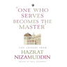 One Who Serves Becomes The Master'
