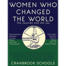Women Who Changed the World: The Journey and the Joy