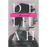 Delilah Recovered