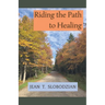 Riding the Path to Healing