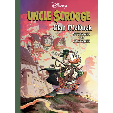 Uncle Scrooge: Clan McDuck Stories and Glories