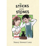 Sticks and Stones