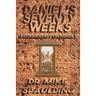 Daniel's Seventy Weeks - A Commentary On Daniel 9