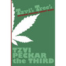 Tzvi's Trees: Original Stories about Weed
