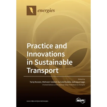 Practice and Innovations in Sustainable Transport