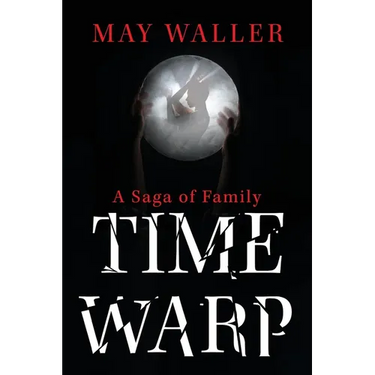 Time Warp: A Saga of Family