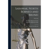 Sarawak, North Borneo and Brunei; Supreme Court Records; 1952-1953