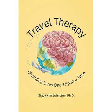 Travel Therapy: Changing Lives One Trip at a Time