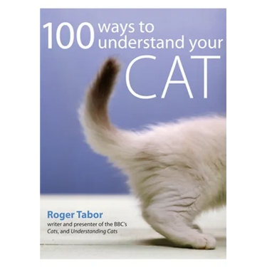 100 Ways to Understand Your Cat