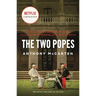 The Two Popes: Francis, Benedict, and the Decision That Shook the World