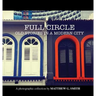 Full Circle: Old Stories in a Modern City