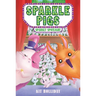 Sparkle Pigs #3: Sparkly Spotlight
