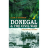 Donegal & the Civil War: The Untold Story
