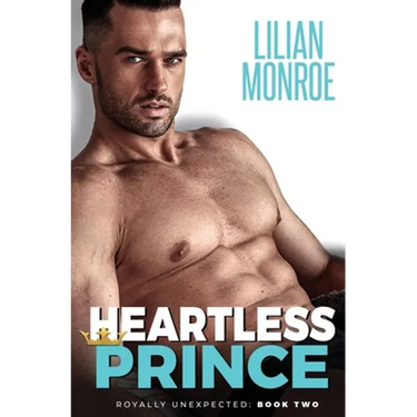 Heartless Prince: An Accidental Pregnancy Romance