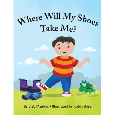 Where Will My Shoes Take Me?