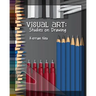 Visual Art: Studies on Drawing