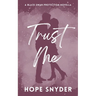 Trust Me: A Black Swan Protection Novella