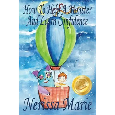 How to Help a Monster and Learn Confidence (Bedtime story about a Boy and his Monster Learning Self Confidence, Picture Books, Preschool Books, Kids A