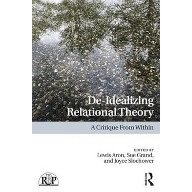De-Idealizing Relational Theory: A Critique From Within
